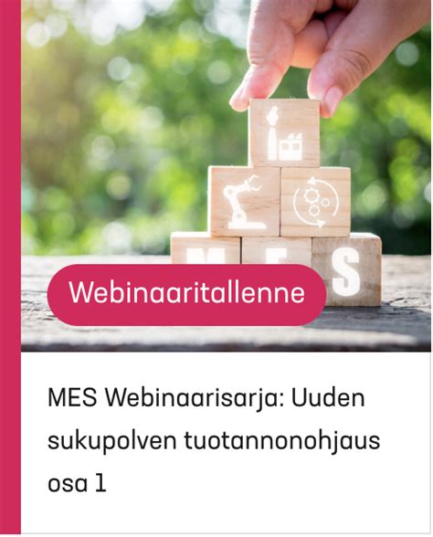 mes tuotannonohjaus|Mikä on MES.